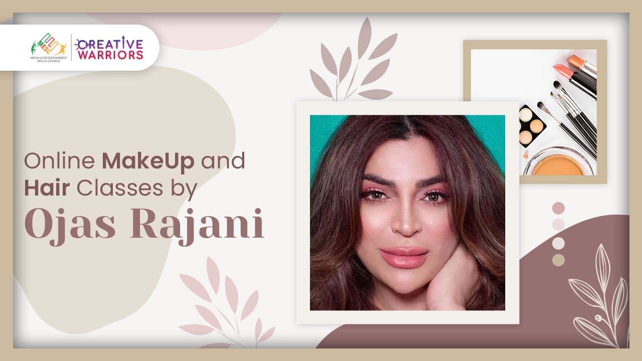 Online MakeUp and Hair Classes by Ojas Rajani MESCDigital